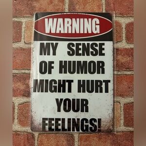 Retro Vintage Style Metal Wall Sign - Warning My Sense of Humor might Hurt